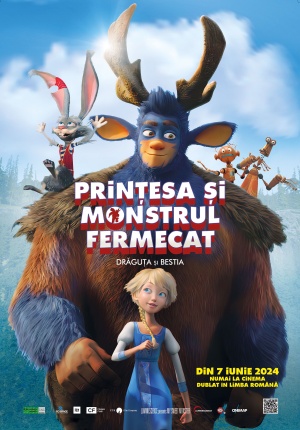 Afis PRINȚESA ȘI MONSTRUL FERMECAT